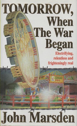 Image credit: Tomorrow, When the War Began by John Marsden, first edition (1993)