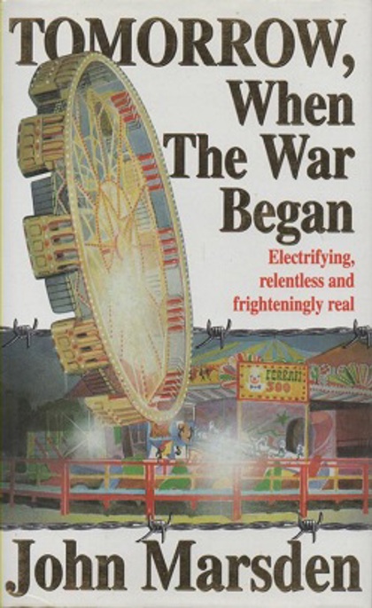 Image credit: Tomorrow, When the War Began by John Marsden, first edition (1993)